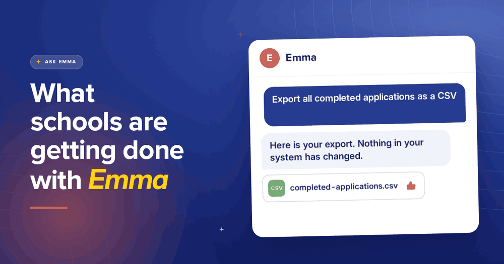 An Emma chat: a school asks Emma to export all completed applications as a CSV